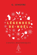 Lgendes de Nol: Contes Historiques