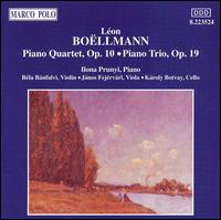 Lon Boellmann: Piano Trio, Op. 19; Piano Quartet, Op. 10 - Bela Banfalvi (violin); Ilona Prunyi (piano); Jnos Fehrvri (viola); Karoly Botvay (cello)
