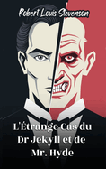 L'trange Cas du Dr Jekyll et de Mr. Hyde