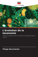 L'volution de la taxonomie