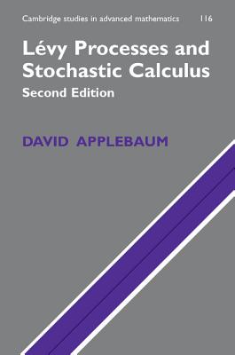 Lvy Processes and Stochastic Calculus - Applebaum, David