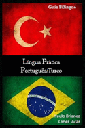 Lngua Prtica: portugus / turco: guia bilngue