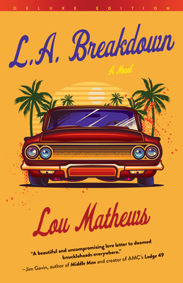 L.A. Breakdown (Deluxe Edition) - Mathews, Lou