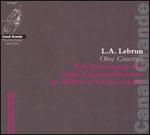 L.A. Lebrun: Oboe Concertos - Bart Schneemann (oboe); Radio Chamber Orchestra; Jan Willem de Vriend (conductor)