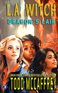 L.A. Wtich: Dragon's Lair