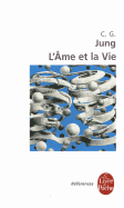 L AME Et La Vie - Jung, C G, Dr.