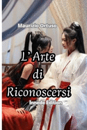 L' Arte di Riconoscersi: Alla ricerca del senso oltre le maschere