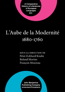 L' Aube de La Modernite 1680-1760