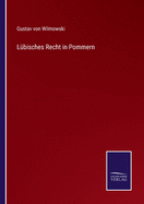 L?bisches Recht in Pommern