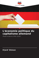 L'?conomie politique du capitalisme allemand