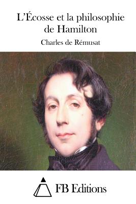 L'?cosse et la philosophie de Hamilton - Fb Editions (Editor), and Remusat, Charles De