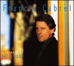 L' Essentiel 1977-2007 [CD/DVD] - Francis Cabrel