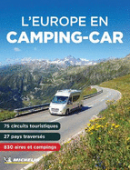 L' Europe en Camping Car 2024 - Michelin Camping Guide