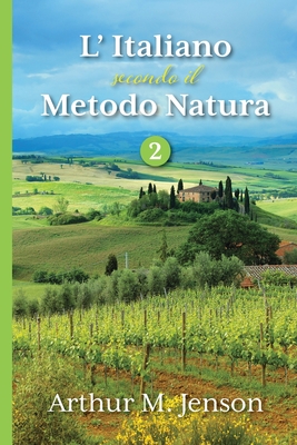 L' Italiano secondo il Metodo Natura, 2 - Jensen, Arthur