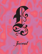 L Journal: 8 1/2" X 11" Notebook 120 Pages Wide Ruled Lined for Writing. Personalized Monogram Name Initial Elegant Font Design.
