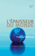 L'?paisseur du monde