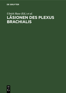 L?sionen des Plexus brachialis