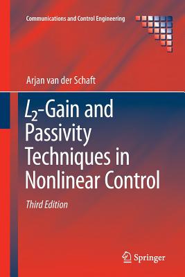 L2-Gain and Passivity Techniques in Nonlinear Control - van der Schaft, Arjan