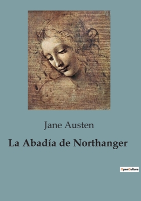 La Abadia de Northanger - Austen, Jane