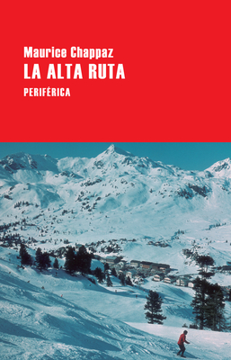 La Alta Ruta - Chappaz, Maurice