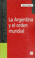 La Argentina y El Orden Mundial