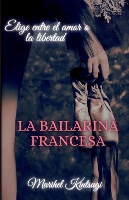 La Bailarina Francesa - Kintsugi, Marihel