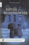 La Banda de la Misericordia