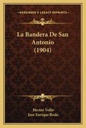 La Bandera de San Antonio (1904)