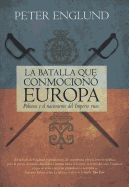 La Batalla Que Conmociono Europa: Poltava y el Nacimiento del Imperio Ruso