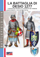 La Battaglia Di Desio 1277: L'Ascesa Dei Visconti E La Sconfitta Dei Torriani