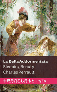 La Bella Addormentata / Sleeping Beauty: Tranzlaty Italiano English
