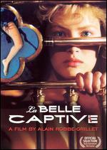 La Belle Captive: A Film by Alain Robbe-Grillet