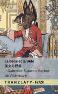 La Belle et la Bte /: Tranzlaty Franais
