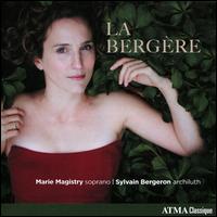 La Bergre - Alexa Raine-Wright (baroque flute); Marie Magistry (soprano); Marie Nadeau-Tremblay (baroque violin);...