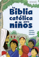 La Biblia Catholica para Ninos