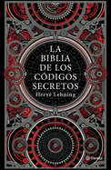 La Biblia de Los C?digos Secretos