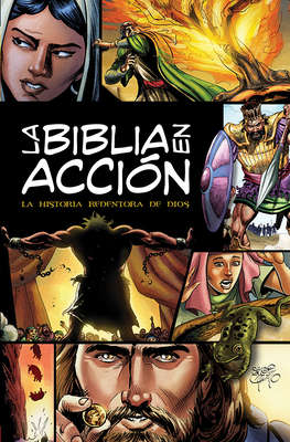 La Biblia En Accin: The Action Bible-Spanish Edition - Cariello, Sergio