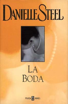 La Boda - Steel, Danielle