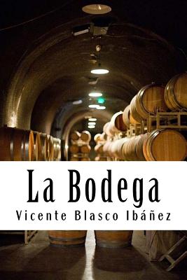 La Bodega - Blasco Ibanez, Vicente