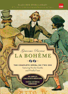 La Boheme (Book and CD's): The Complete Opera on Two CDs Featuring Nicolai Gedda and Mirella Freni