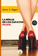 La Bruja de Los Zapatos Rojos - Rogue, Helen C