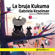 La Bruja Kukuma / The Kukuma Witch