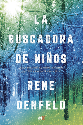 La Buscadora de Nios - Denfeld, Rene