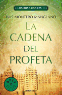 La Cadena del Profeta / The Searchers. the Prophet's Chain