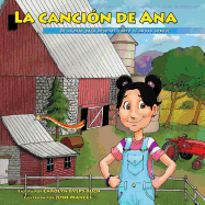 La Cancion de Ana, Ana's Song, Spanish Edition: A Tool for the Prevention of Childhood Sexual Abuse (Spanish, Faith-based Version)