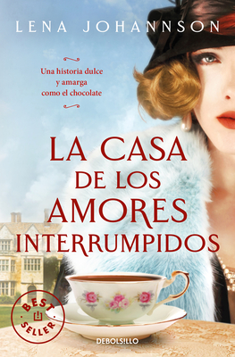 La Casa de Los Amores Interrumpidos / The House of Hindered Loves - Johannson, Lena