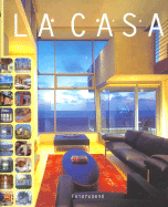 La Casa: Homes