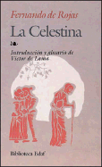 La Celestina: Tragicomedia de Calixto y Melibea