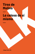 La celosa de s misma