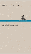 La Chevre Jaune